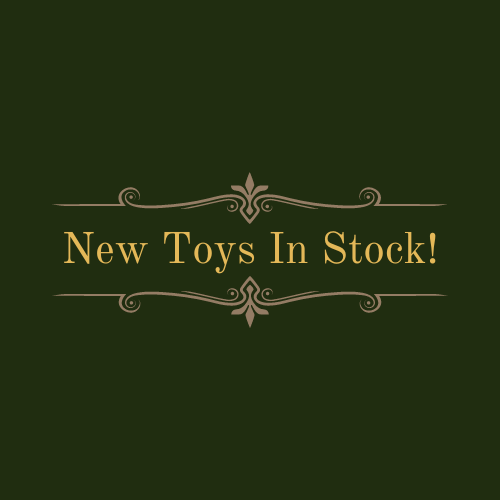 NEW TOYS IN STOCK!!!